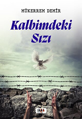 Kalbimdeki Sızı - Mükerrem Demir - Tilki Kitap - Fiyatı - Yorumları - 