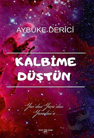 Kalbime Düştün - Aybüke Derici - Sokak Kitapları Yayınları - Fiyatı - 