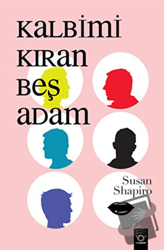 Kalbimi Kıran Beş Adam - Susan Shapiro - Okuyan Us Yayınları - Fiyatı 