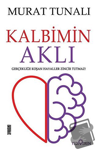 Kalbimin Aklı - Murat Tunalı - Yediveren Yayınları - Fiyatı - Yorumlar