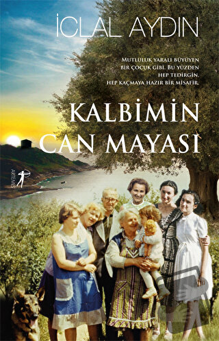 Kalbimin Can Mayası (Ciltli) - İclal Aydın - Artemis Yayınları - Fiyat