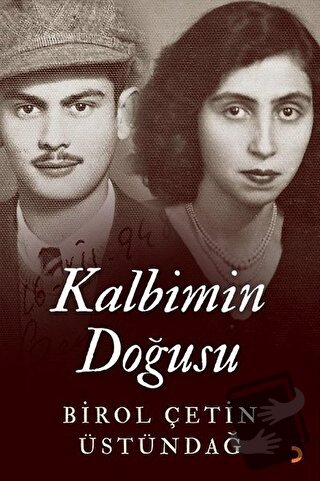 Kalbimin Doğusu - Birol Çetin Üstündağ - Cinius Yayınları - Fiyatı - Y