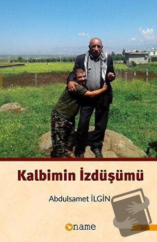 Kalbimin İzdüşümü - Abdulsamet İlgin - Name Yayınları - Fiyatı - Yorum