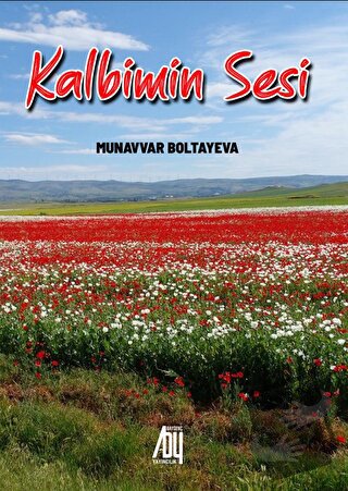 Kalbimin Sesi - Munavvar Boltayeva - Baygenç Yayıncılık - Fiyatı - Yor