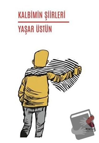 Kalbimin Şiirleri - Yaşar Üstün - Klaros Yayınları - Fiyatı - Yorumlar