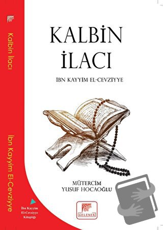 Kalbin İlacı - İbn Kayyım el-Cevziyye - Gelenek Yayıncılık - Fiyatı - 