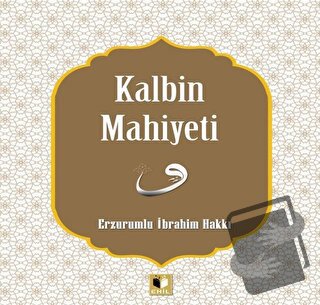 Kalbin Mahiyeti - Erzurumlu İbrahim Hakkı - Ehil Yayınları - Fiyatı - 