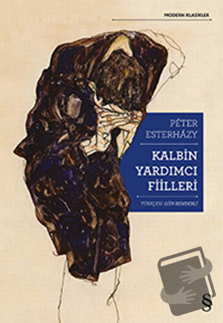 Kalbin Yardımcı Fiilleri - Peter Esterhazy - Everest Yayınları - Fiyat