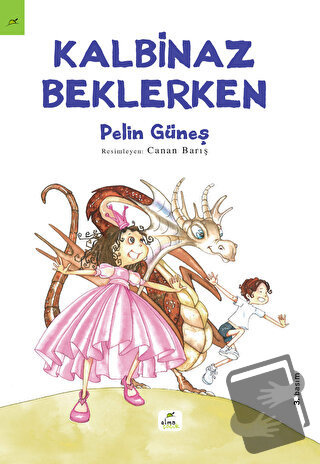 Kalbinaz Beklerken - Pelin Güneş - Elma Çocuk - Fiyatı - Yorumları - S