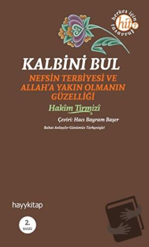 Kalbini Bul - Hakim Tirmizi - Hayykitap - Fiyatı - Yorumları - Satın A