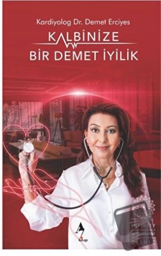 Kalbinize Bir Demet İyilik - Demet Erciyes - A7 Kitap - Fiyatı - Yorum