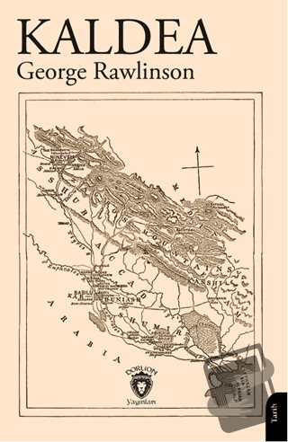 Kaldea - George Rawlinson - Dorlion Yayınları - Fiyatı - Yorumları - S