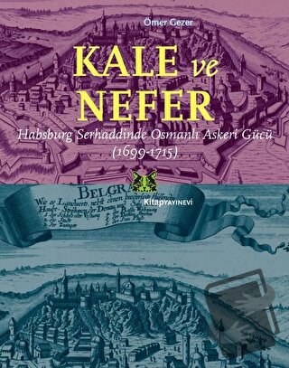 Kale ve Nefer - Ömer Gezer - Kitap Yayınevi - Fiyatı - Yorumları - Sat