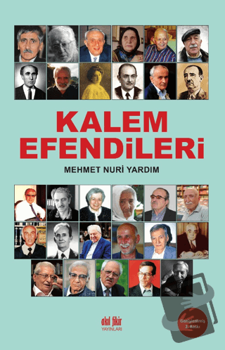 Kalem Efendileri - Mehmet Nuri Yardım - Akıl Fikir Yayınları - Fiyatı 