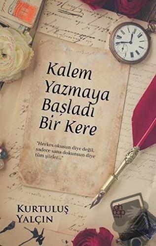 Kalem Yazmaya Başladı Bir Kere - Kurtuluş Yalçın - Ahbap Kitap - Fiyat