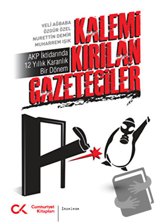 Kalemi Kırılan Gazeteciler - Muharrem Işık - Cumhuriyet Kitapları - Fi