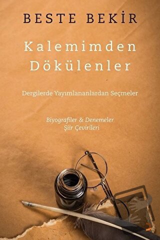 Kalemimden Dökülenler - Beste Bekir - Cinius Yayınları - Fiyatı - Yoru