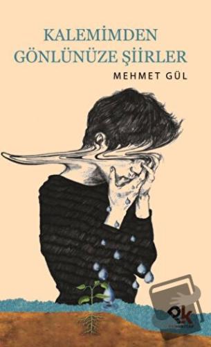 Kalemimden Gönlünüze Şiirler - Mehmet Gül - Panu Kitap - Fiyatı - Yoru