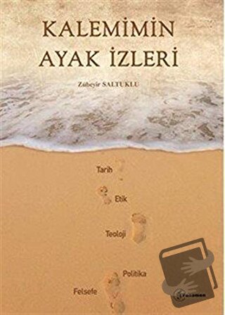 Kalemimin Ayak İzleri - Zübeyir Saltuklu - Fenomen Yayıncılık - Fiyatı