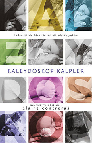 Kaleydoskop Kalpler - Claire Contreras - Yabancı Yayınları - Fiyatı - 