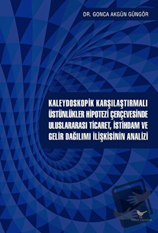 Kaleydoskopik Karşılaştırmalı Üstünlükler Hipotezi Çerçevesinde Ulusla