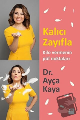 Kalıcı Zayıfla - Ayça Kaya - Doğan Kitap - Fiyatı - Yorumları - Satın 