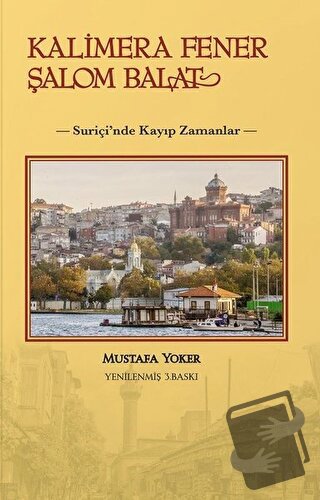 Kalimera Fener Şalom Balat - Mustafa Yoker - Alternatif Yayıncılık - F