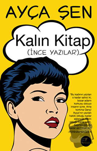 Kalın Kitap - Ayça Şen - Artemis Yayınları - Fiyatı - Yorumları - Satı