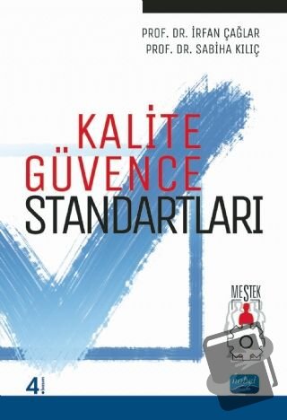 Kalite Güvence Standartları - İrfan Çağlar - Nobel Akademik Yayıncılık