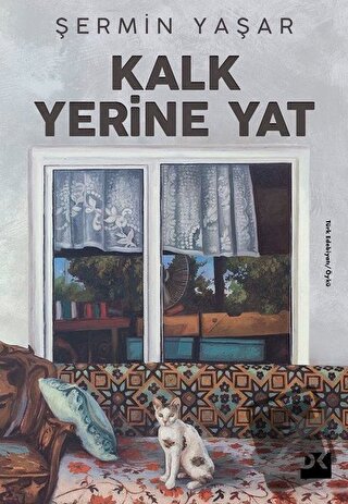 Kalk Yerine Yat - Şermin Yaşar - Doğan Kitap - Fiyatı - Yorumları - Sa