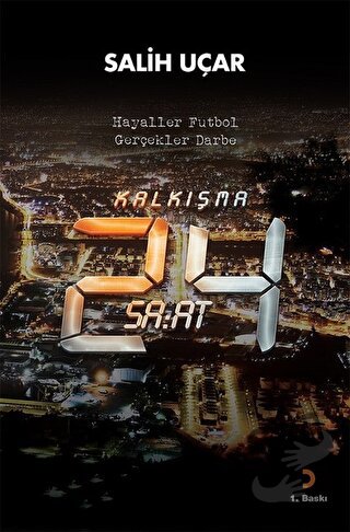 Kalkışma - 24 Saat - Salih Uçar - Cinius Yayınları - Fiyatı - Yorumlar