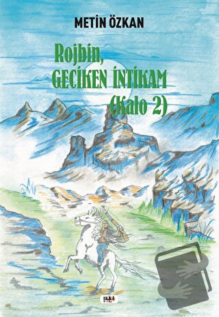 Kalo 2 / Rojbin - Geciken İntikam - Metin Özkan - Tilki Kitap - Fiyatı