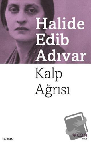 Kalp Ağrısı - Halide Edib Adıvar - Can Yayınları - Fiyatı - Yorumları 