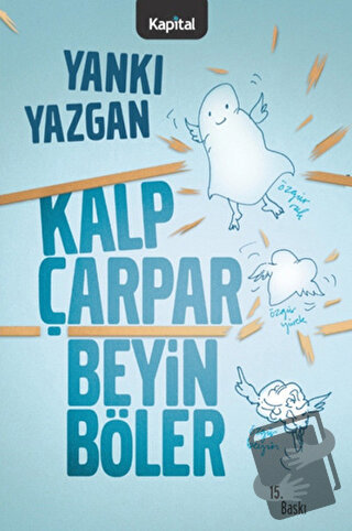 Kalp Çarpar Beyin Böler - Yankı Yazgan - Kapital Kitapları - Fiyatı - 