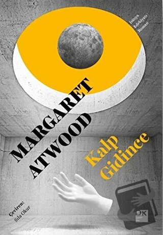 Kalp Gidince - Margaret Atwood - Doğan Kitap - Fiyatı - Yorumları - Sa