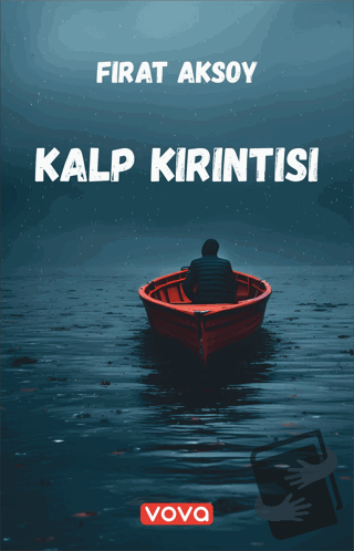 Kalp Kırıntısı - Fırat Aksoy - Vova Yayınları - Fiyatı - Yorumları - S