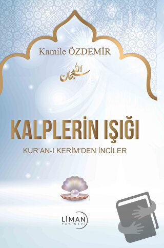 Kalplerin Işığı - Kamile Özdemir - Liman Yayınevi - Fiyatı - Yorumları