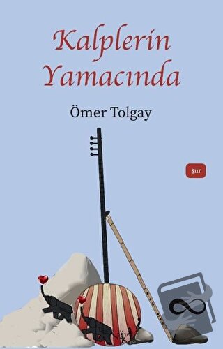 Kalplerin Yamacında - Ömer Tolgay - Bengisu Yayınları - Fiyatı - Yorum