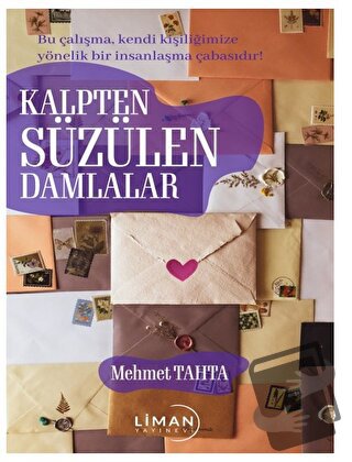 Kalpten Süzülen Damlalar - Mehmet Tahta - Liman Yayınevi - Fiyatı - Yo