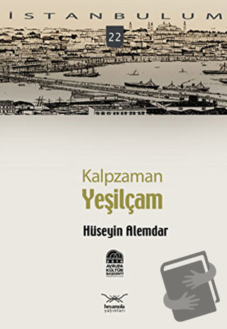 Kalpzaman Yeşilçam - Hüseyin Alemdar - Heyamola Yayınları - Fiyatı - Y