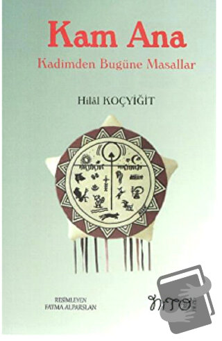 Kam Ana - Hilal Koçyiğit - Nito Kitap - Fiyatı - Yorumları - Satın Al