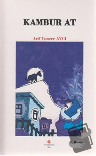 Kambur At - Arif Tuncer Avcı - Can Yayınları (Ali Adil Atalay) - Fiyat