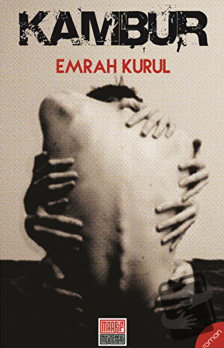 Kambur - Emrah Kurul - Maarif Mektepleri - Fiyatı - Yorumları - Satın 