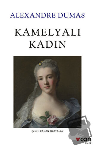 Kamelyalı Kadın - Alexandre Dumas - Can Yayınları - Fiyatı - Yorumları