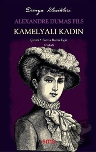 Kamelyalı Kadın - Alexandre Dumas Fils - Sms Yayınları - Fiyatı - Yoru