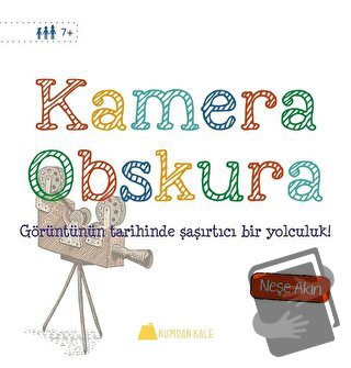 Kamera Obskura (Ciltli) - Neşe Akın - Kumdan Kale - Fiyatı - Yorumları