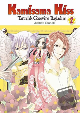 Kamisama Kiss - Tanrılık Görevine Başladım Cilt 2 - Julietta Suzuki - 