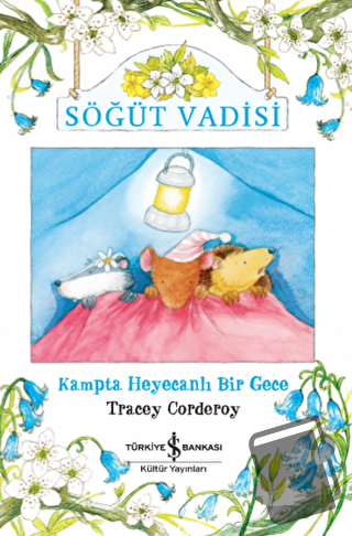 Kampta Heyecanlı Bir Gece - Söğüt Vadisi - Tracey Corderoy - İş Bankas