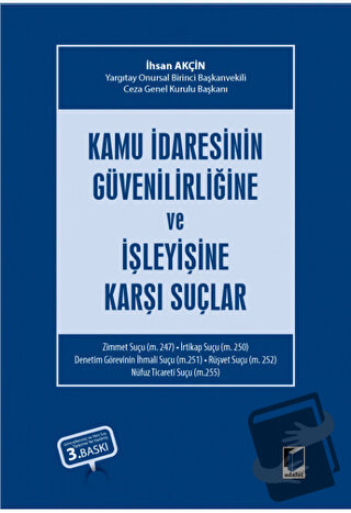 Kamu İdaresinin Güvenilirliğine ve İşleyişine Karşı Suçlar (Ciltli) - 