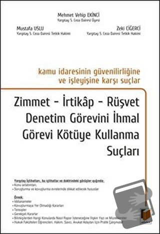 Kamu İdaresinin Güvenilirliğine ve İşleyişine Karşı Suçlar - Mehmet Ve